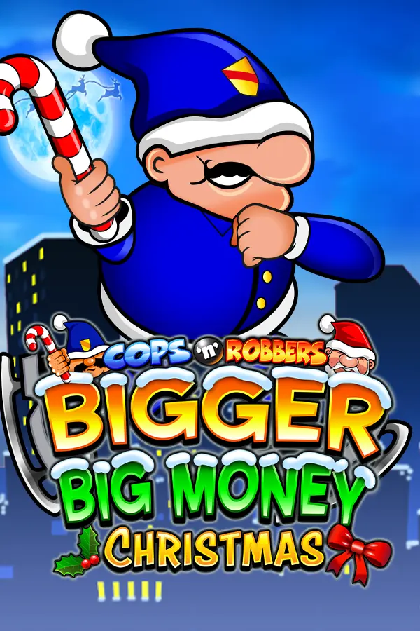 Cops n Robbers Bigger Big Money Christmas